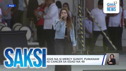 Bokalista ng Aegis na si Mercy Sunot, pumanaw sa sakit na lung cancer sa edad na 48 | Saksi