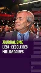ESJ : les milliardaires français rachètent la plus vieille école de journalisme