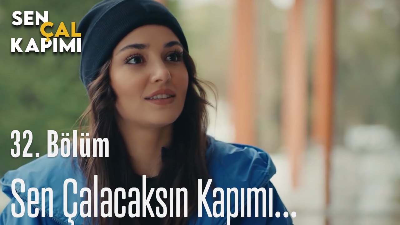 Sen Çalacaksın Kapımı...- Sen Çal Kapımı 32. Bölüm