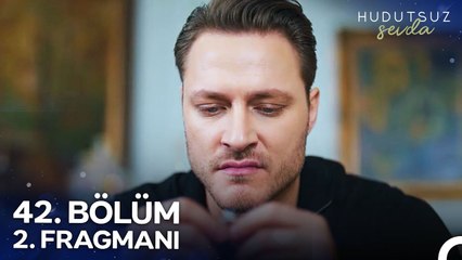 Hudutsuz Sevda 42. Bölüm 2. Fragmanı | Sen Sık Devamını Ben Getiririm! @HudutsuzSevdaDizi