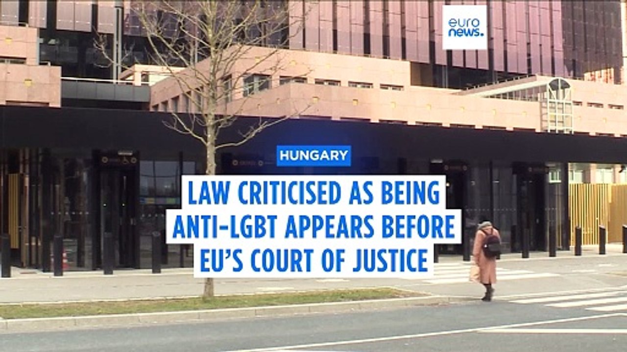 Controversial Hungarian law criticised as anti-LGBT to appear before EU Court of Justice