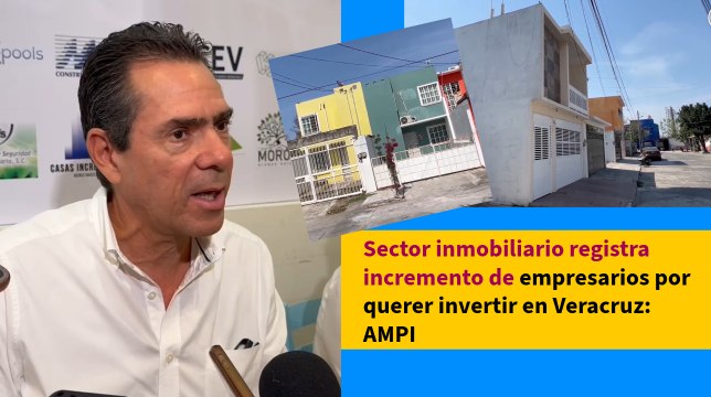Sector inmobiliario registra incremento de empresarios por querer invertir en Veracruz: AMPI