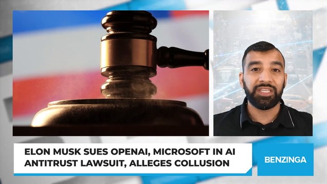 Elon Musk Sues OpenAI, Microsoft In AI Antitrust Lawsuit, Alleges Collusion