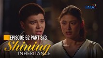 Shining Inheritance: Francis is affected by Inna’s accusations! (Episode 52 - Part 1/3)