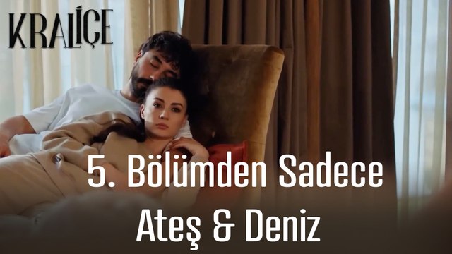 5. Bölümden Tüm Ateş & Deniz Sahneleri