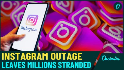 India hit hardest in global Instagram Outage, frustrate users, Second outage in a week| WATCH