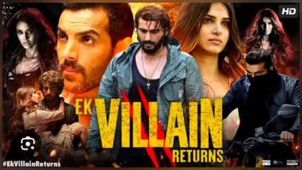 Ek Villain Returns 🎬 - Action, Romance & Thrills in Hindi Movie