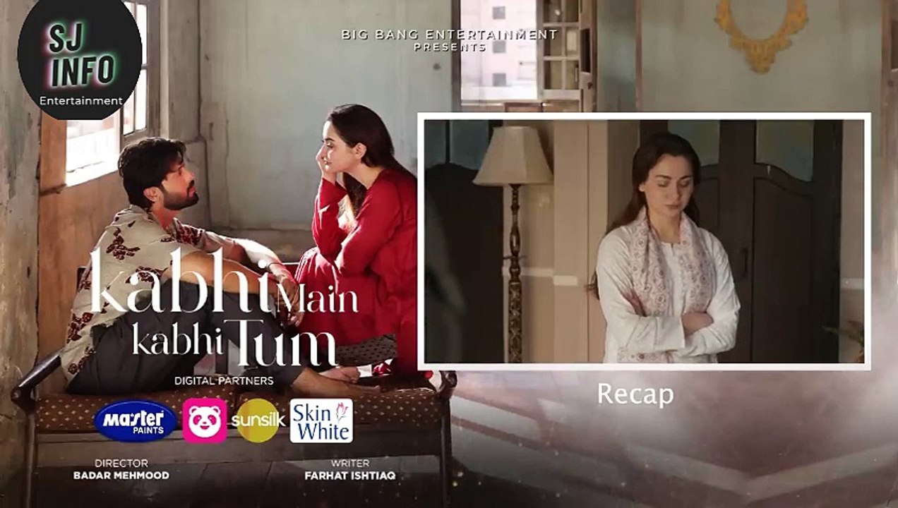 Kabhi Main Kabhi Tum Episode 13 | Fahad Mustafa & Hania Aamir | SJ Info Entertainment