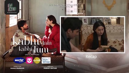 Kabhi Main Kabhi Tum Episode 15 | Fahad Mustafa & Hania Aamir | SJ Info Entertainment