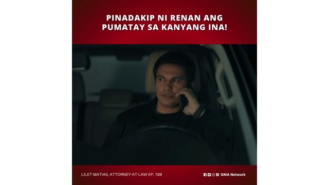 Lilet Matias, Attorney-at-Law: Pinadakip ni Renan ang pumatay sa kanyang ina! (Episode 188)