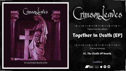 CRIMSON LEAVES - Together In Death | 2024 | Full EP |