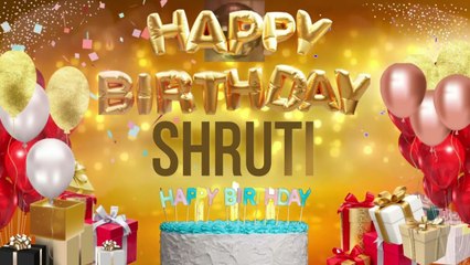 SHRUTi - Happy Birthday Shruti