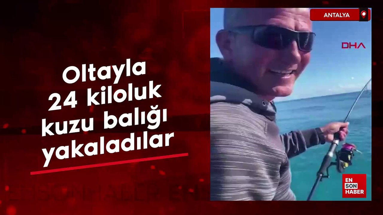 Antalya'da 24 kiloluk kuzu balığı görenleri şaşırttı