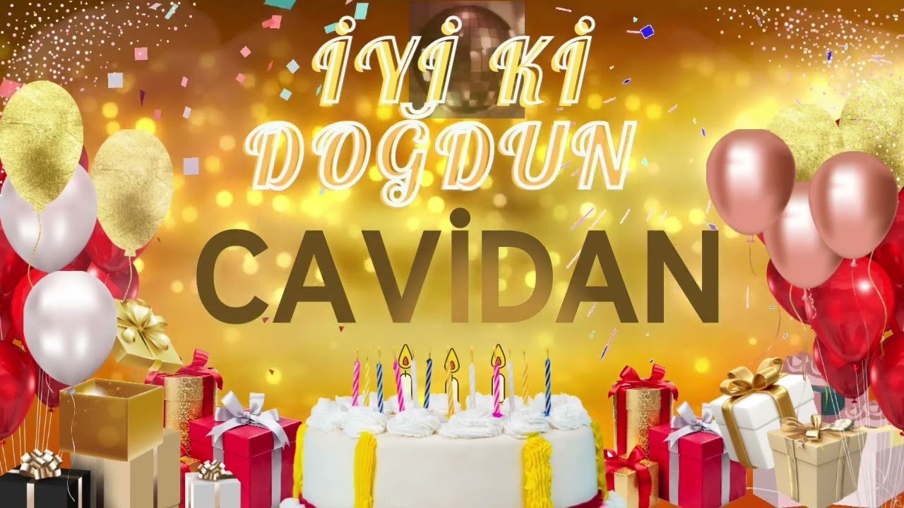 CAVİDAN – Ad Günün Mübarək Cavidan