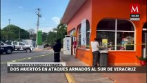 Ataques armados al sur de Veracruz dejan dos muertos en lunes de asueto