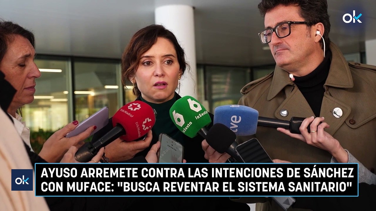 Ayuso arremete contra las intenciones de Sánchez con Muface: "Busca reventar el sistema sanitario"