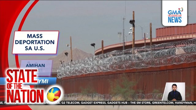 In Case You Missed It: Mass Deportation sa U.S.; Amihan na! | SONA