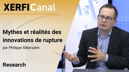 Mythes et réalités des innovations de rupture [Philippe Silberzahn]