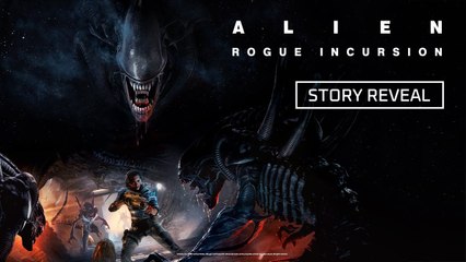 Tráiler de la historia de Alien: Rogue Incursion