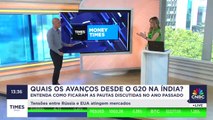 Quais os avanços desde o G20 na Índia? Alberto Ajzental analisa