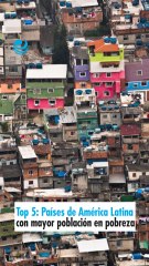 Top 5: Países de América Latina con mayor población en pobreza