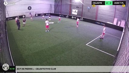 But de Pierre L - Celeste Five Club