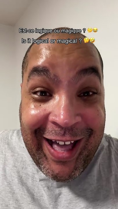 Est-ce logique ou magique