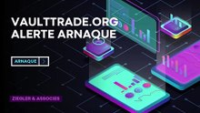 Vaulttrade.org : Alerte Arnaque