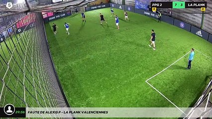 Faute de Alexis P - La Plank Valenciennes