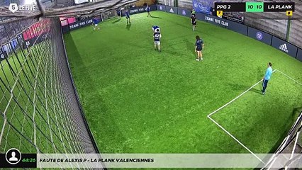 Faute de Alexis P - La Plank Valenciennes