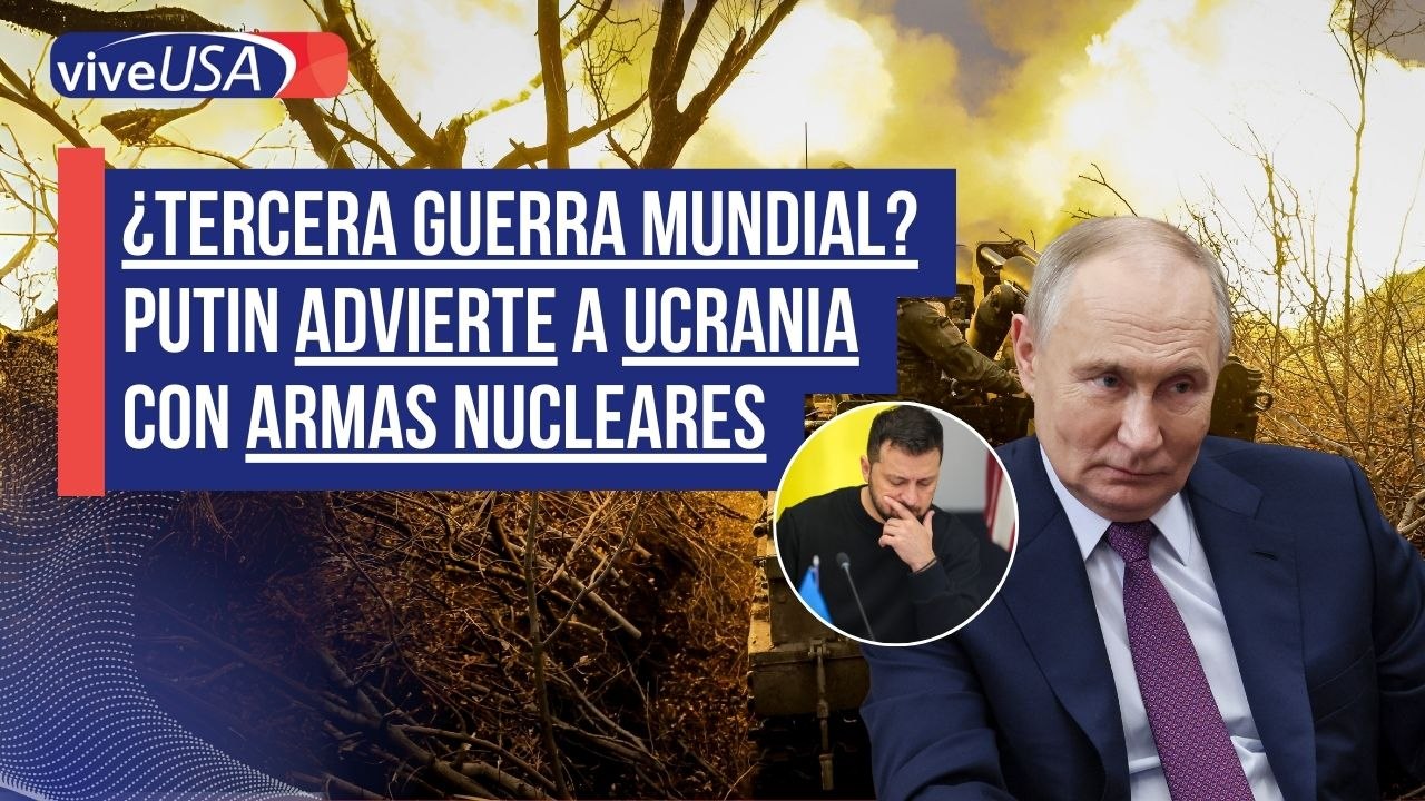¿Tercera Guerra Mundial? Rusia advierte a Ucrania por uso de mísiles estadounidenses