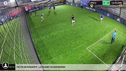 Faute de Romain P - La Plank Valenciennes