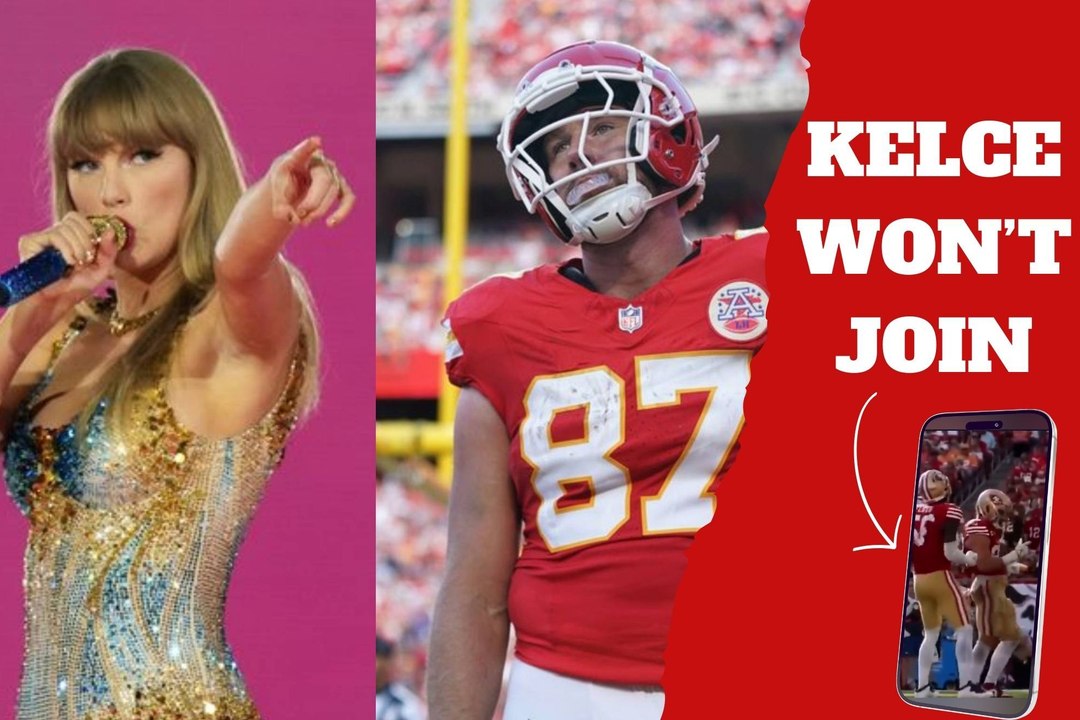 Travis Kelce would definitely not be part of the Trump Dance mania in the NFL and Taylor Swift is a big reason