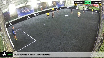 Faute de Chris B - Supplément Fromage