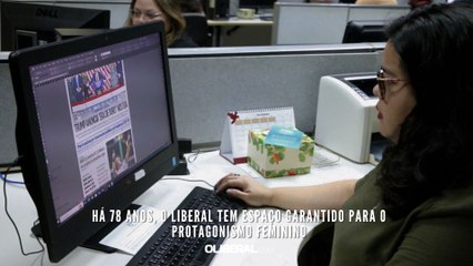 Há 78 anos, O Liberal tem espaço garantido para o protagonismo feminino