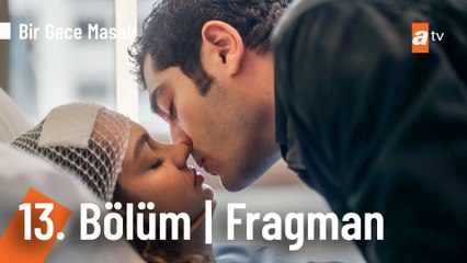 Bir Gece Masalı 13. Bölüm Fragman | "Canfeza oradan nasıl düştü?"