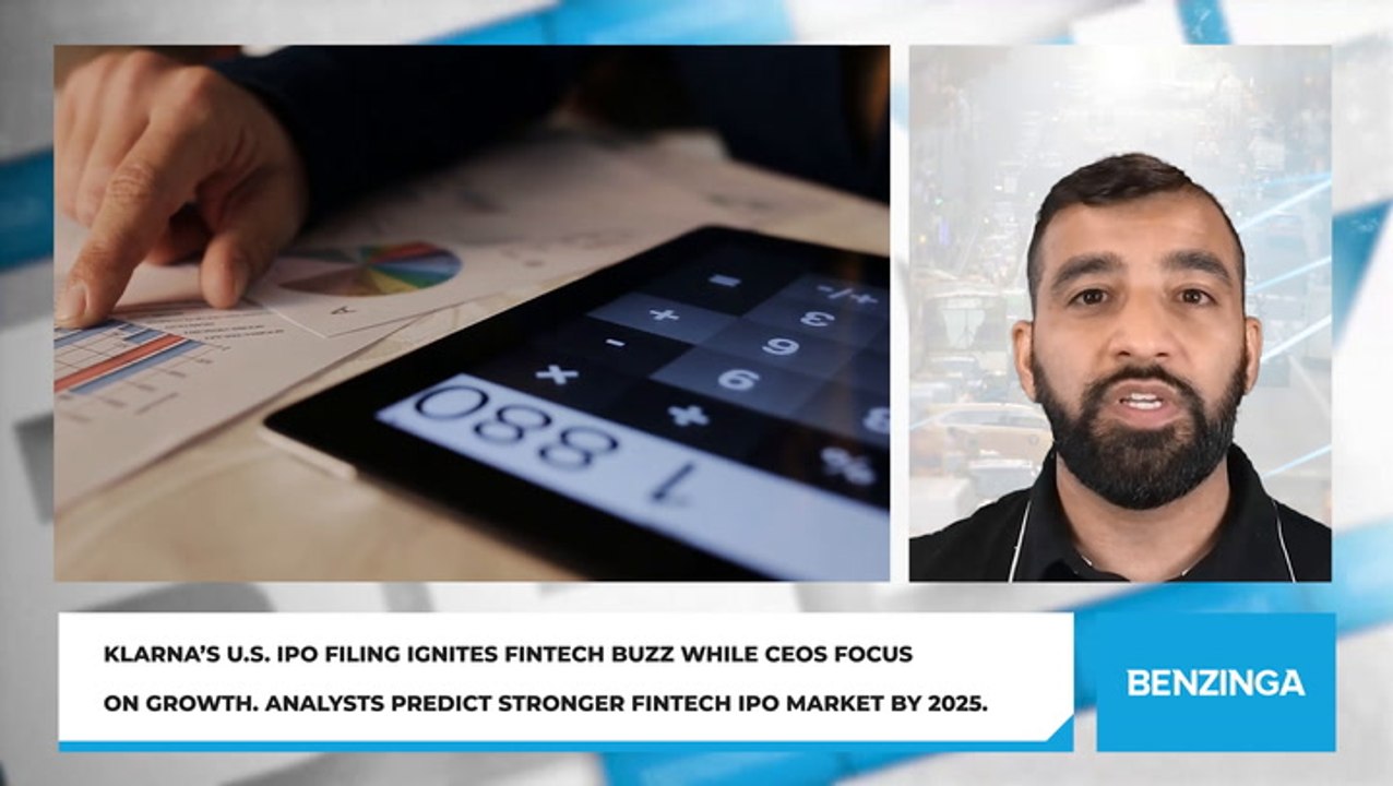 Klarna's U.S. IPO Filing Ignites Fintech Buzz While CEOs Focus On Growth. Analysts Predict Stronger Fintech IPO Market By 2025.