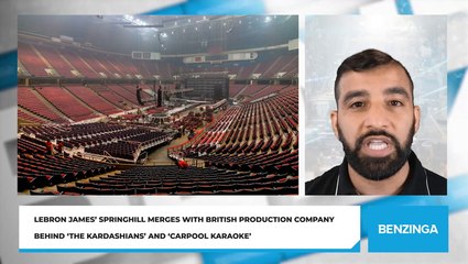 LeBron James' SpringHill Merges With British Production Company Behind 'The Kardashians' And 'Carpool Karaoke'