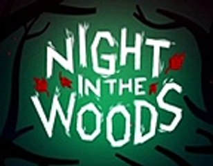 Why Night in the Woods is one of the greatest video games of all time. (REFINED)