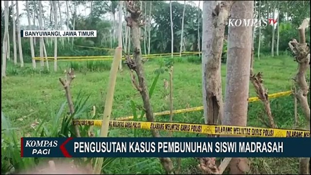 Update! Usut Kasus Pembunuhan Siswi Madrasah di Banyuwangi, Polisi Beber Hasil Autopsi Korban