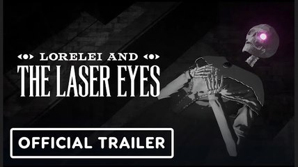 Lorelei and the Laser Eyes | PlayStation Release Date Trailer