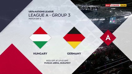 Le replay de Hongrie - Allemagne - Football - Ligue des Nations