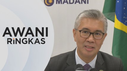 AWANI Ringkas: Syarikat Brazil bakal buka pejabat di KL dan Selangor