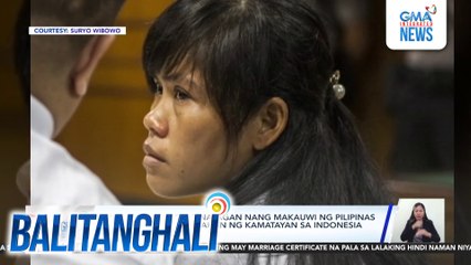 Mary Jane Veloso, pinayagan nang makauwi ng Pilipinas matapos masentensyahan ng kamatayan sa Indonesia noong 2010 | Balitanghali