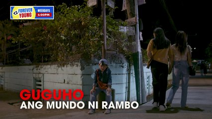 Forever Young: Malalaman na ni Rambo ang tunay niyang pagkatao! (Teaser)