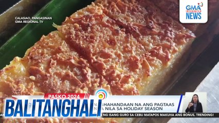 Kakanin makers, pinaghahandaan na ang pagtaas ng demand sa paninda nila sa holiday season | Balitanghali