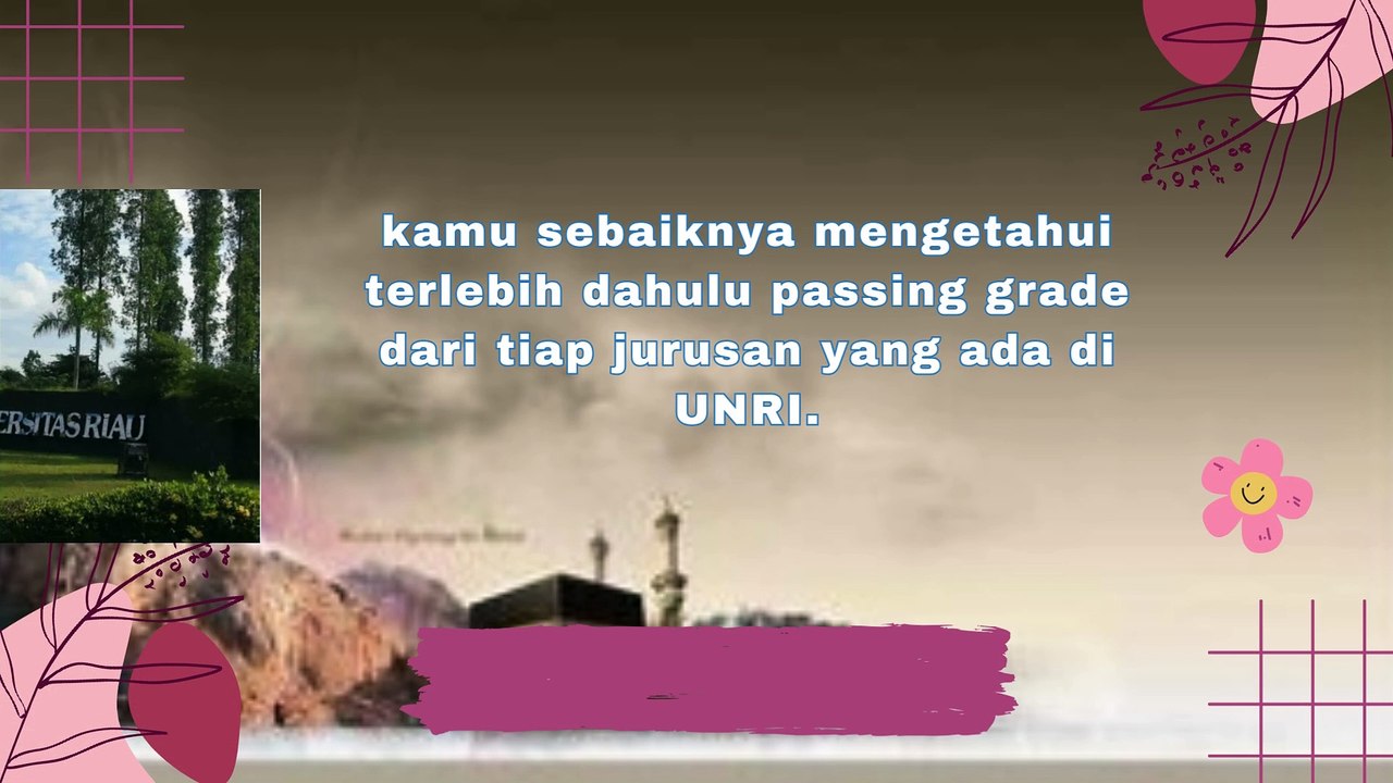 Passing Grade  prodi jenjang daya tampung peminat dan ketetatan UNRI 2024