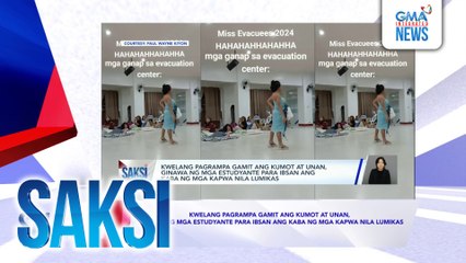 SAKSI Recap: Kwelang pagrampa gamit ang kumot at unan, ginawa ng mga estudyante para ibsan ang kaba ng mga kapwa nila lumikas (Originally aired on Nov. 19, 2024 )