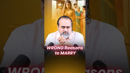 Wrong Reasons to Marry  Acharya Prashant