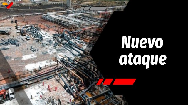 La Hojilla | Terroristas atacan nuevamente PDVSA buscando desestabilizar al país